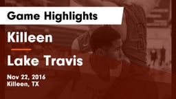 Killeen  vs Lake Travis  Game Highlights - Nov 22, 2016