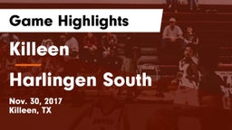 Killeen  vs Harlingen South  Game Highlights - Nov. 30, 2017
