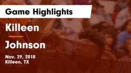 Killeen  vs Johnson  Game Highlights - Nov. 29, 2018