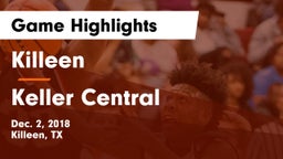 Killeen  vs Keller Central  Game Highlights - Dec. 2, 2018