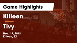 Killeen  vs Tivy  Game Highlights - Nov. 19, 2019