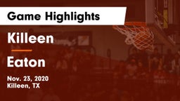 Killeen  vs Eaton  Game Highlights - Nov. 23, 2020