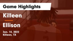 Killeen  vs Ellison  Game Highlights - Jan. 14, 2022