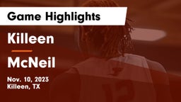 Killeen  vs McNeil  Game Highlights - Nov. 10, 2023