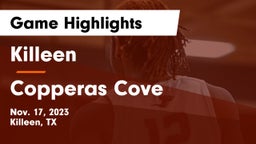 Killeen  vs Copperas Cove  Game Highlights - Nov. 17, 2023