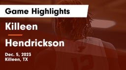 Killeen  vs Hendrickson  Game Highlights - Dec. 5, 2023