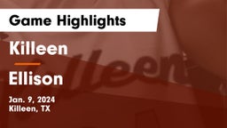 Killeen  vs Ellison  Game Highlights - Jan. 9, 2024