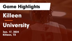 Killeen  vs University  Game Highlights - Jan. 17, 2024