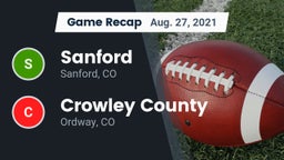 Recap: Sanford  vs. Crowley County  2021