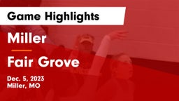 Miller  vs Fair Grove  Game Highlights - Dec. 5, 2023