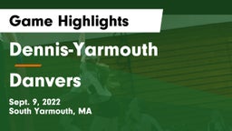 Dennis-Yarmouth  vs Danvers Game Highlights - Sept. 9, 2022