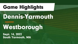 Dennis-Yarmouth  vs Westborough  Game Highlights - Sept. 14, 2022
