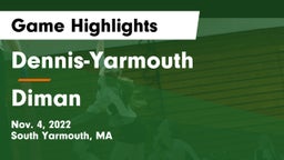 Dennis-Yarmouth  vs Diman Game Highlights - Nov. 4, 2022