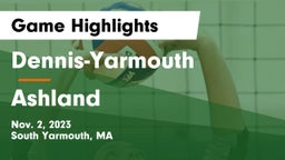Dennis-Yarmouth  vs Ashland  Game Highlights - Nov. 2, 2023