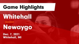 Whitehall  vs Newaygo  Game Highlights - Dec. 7, 2021