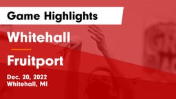 Whitehall  vs Fruitport  Game Highlights - Dec. 20, 2022