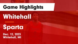 Whitehall  vs Sparta  Game Highlights - Dec. 12, 2023