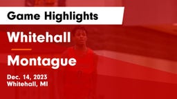 Whitehall  vs Montague  Game Highlights - Dec. 14, 2023