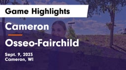 Cameron  vs Osseo-Fairchild  Game Highlights - Sept. 9, 2023