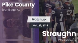 Matchup: Pike County High vs. Straughn  2019