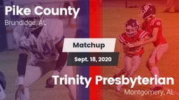 Matchup: Pike County High vs. Trinity Presbyterian  2020