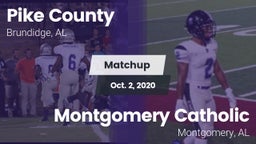Matchup: Pike County High vs. Montgomery Catholic  2020