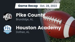 Recap: Pike County  vs. Houston Academy  2022