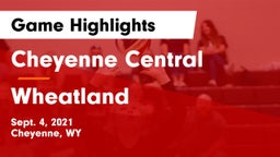 Cheyenne Central  vs Wheatland  Game Highlights - Sept. 4, 2021