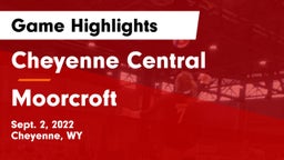 Cheyenne Central  vs Moorcroft  Game Highlights - Sept. 2, 2022