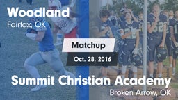 Matchup: Woodland  vs. Summit Christian Academy  2016