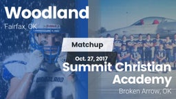 Matchup: Woodland  vs. Summit Christian Academy  2017