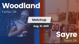 Matchup: Woodland  vs. Sayre  2018