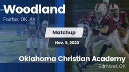 Matchup: Woodland  vs. Oklahoma Christian Academy  2020