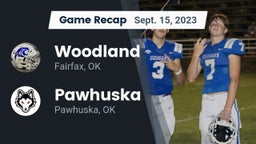 Recap: Woodland  vs. Pawhuska  2023