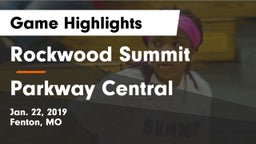 Rockwood Summit  vs Parkway Central  Game Highlights - Jan. 22, 2019