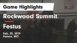 Rockwood Summit  vs Festus  Game Highlights - Feb. 25, 2019