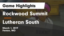 Rockwood Summit  vs Lutheran  South Game Highlights - March 1, 2019