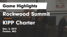 Rockwood Summit  vs KIPP Charter Game Highlights - Dec. 3, 2019