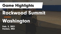 Rockwood Summit  vs Washington Game Highlights - Feb. 3, 2021