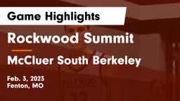 Rockwood Summit  vs McCluer South Berkeley  Game Highlights - Feb. 3, 2023