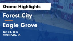 Forest City  vs Eagle Grove  Game Highlights - Jan 24, 2017