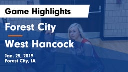Forest City  vs West Hancock  Game Highlights - Jan. 25, 2019