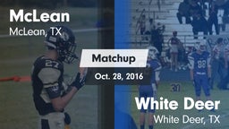 Matchup: McLean  vs. White Deer  2016
