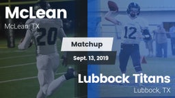 Matchup: McLean  vs. Lubbock Titans 2019