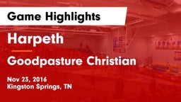 Harpeth  vs Goodpasture Christian  Game Highlights - Nov 23, 2016