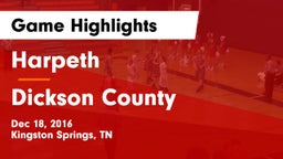 Harpeth  vs Dickson County Game Highlights - Dec 18, 2016