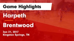 Harpeth  vs Brentwood Game Highlights - Jan 21, 2017