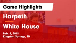 Harpeth  vs White House  Game Highlights - Feb. 8, 2019