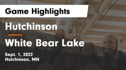 Hutchinson  vs White Bear Lake  Game Highlights - Sept. 1, 2022