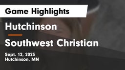 Hutchinson  vs Southwest Christian  Game Highlights - Sept. 12, 2023